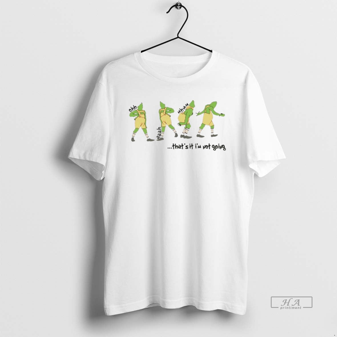 Trendy Grinch Thats It Im Not Going Christmas White - clothing by TeeHivey.com