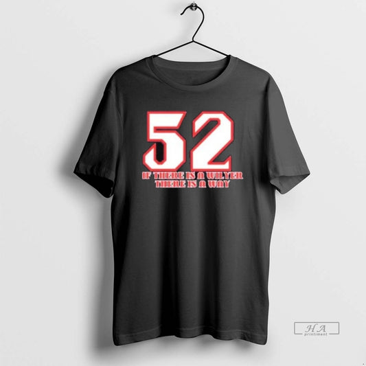 Trendy If There Is A Wilyer There Is A Way Shirts - clothing by TeeHivey.com