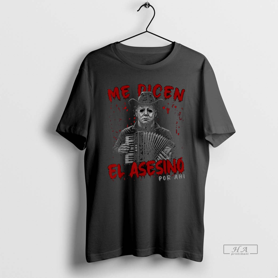 Trendy Me Dicen El Asesino Por Ahi Funny Mexican Halloween - clothing by TeeHivey.com