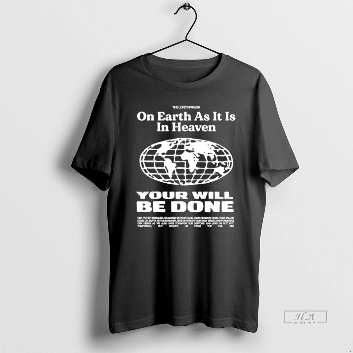 Trendy On Earth As It Is In Heaven Your Will Be Done - clothing by TeeHivey.com