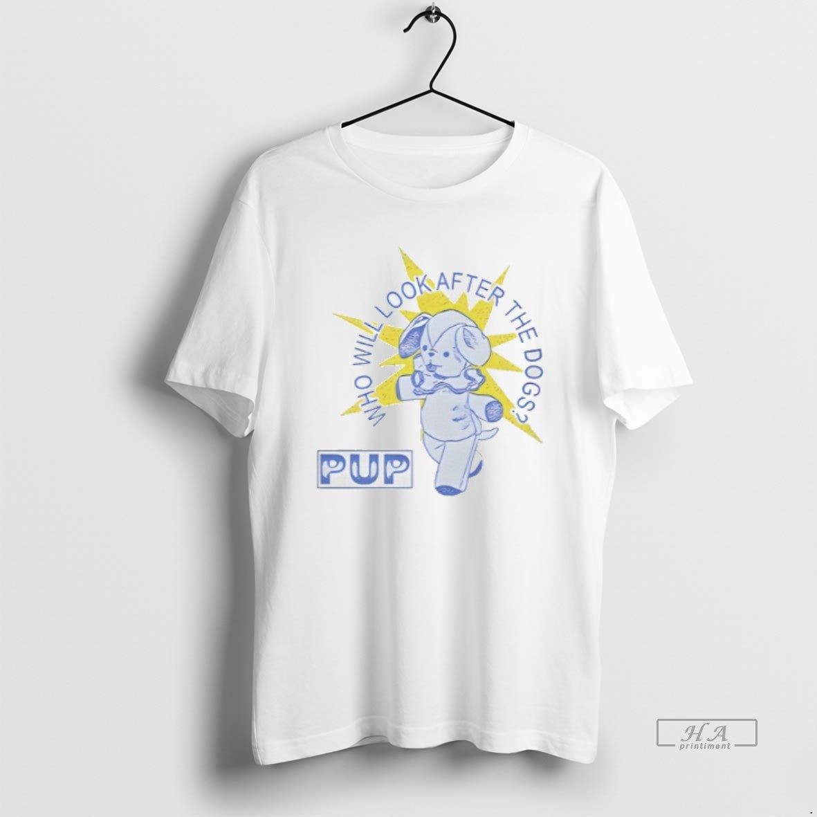 Trendy Pup The Band Dog Star Who Will Look After The Dogs - clothing by TeeHivey.com