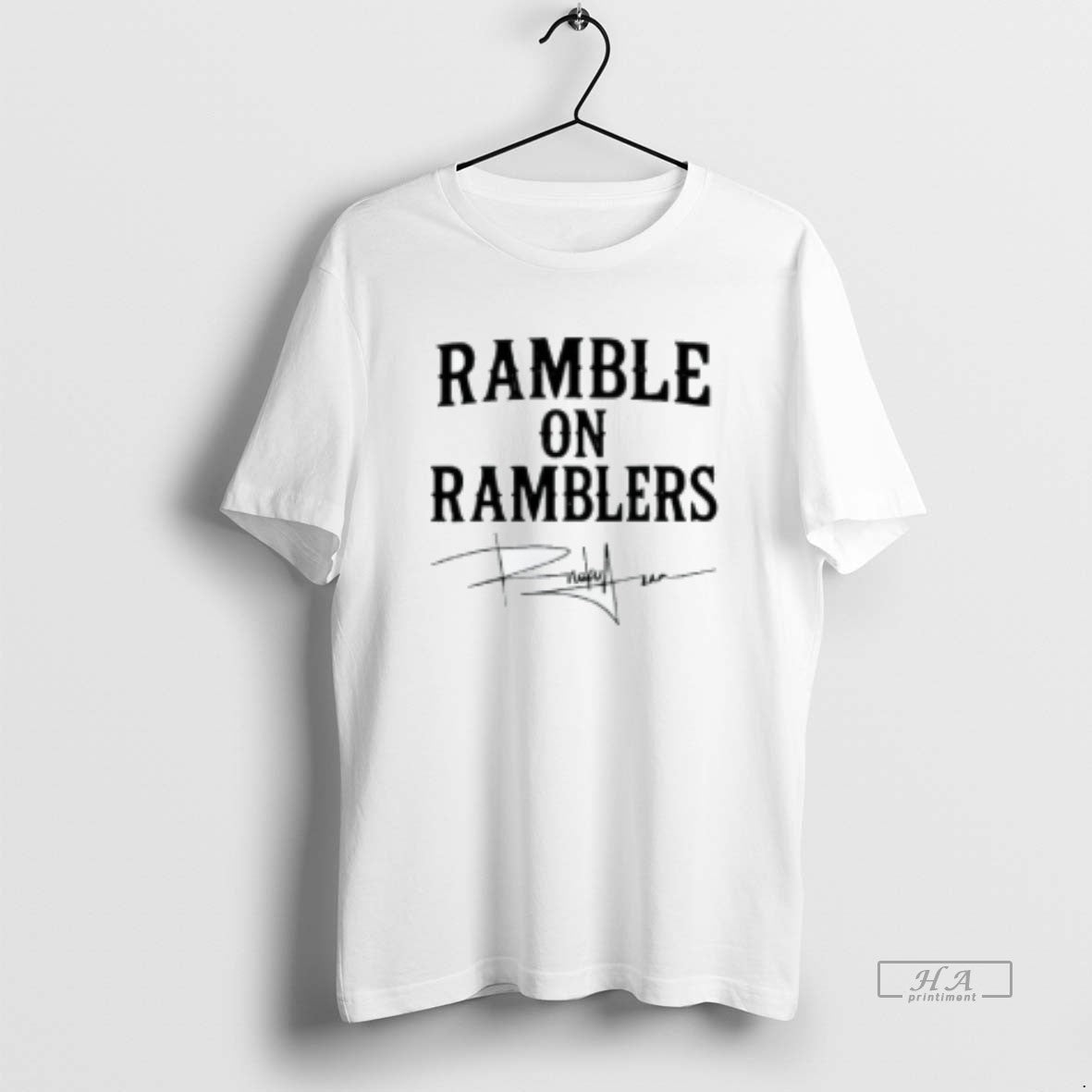 Trendy Ramble On Ramblers Signature - clothing by TeeHivey.com