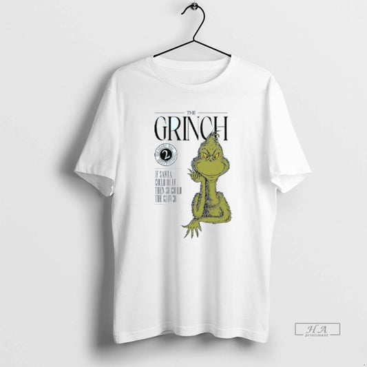 Trendy The Grinch It Santa Could Do It Then So Could The Grinch Mens White - clothing by TeeHivey.com