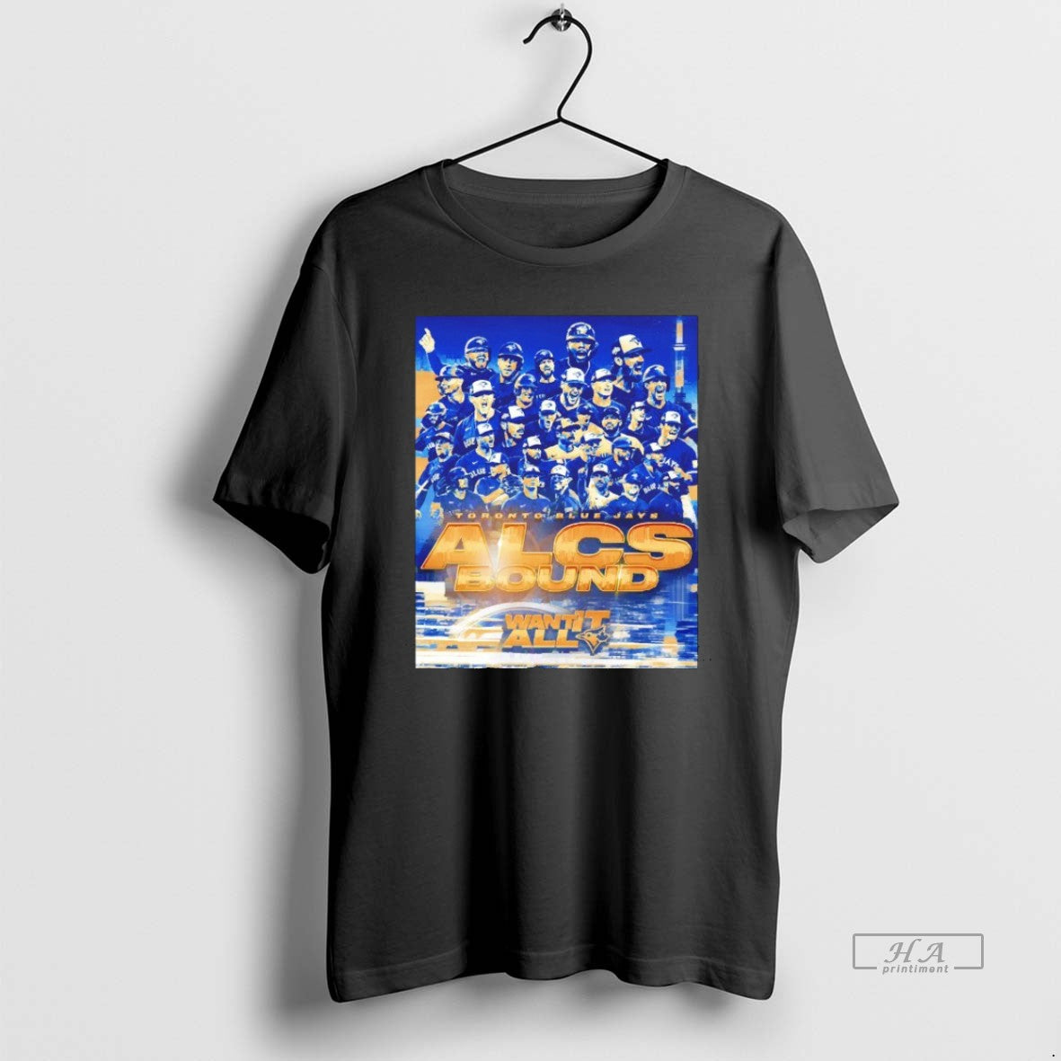 Trendy Toronto Blue Jays Alcs Bound Want It All Blackshirt - clothing by TeeHivey.com