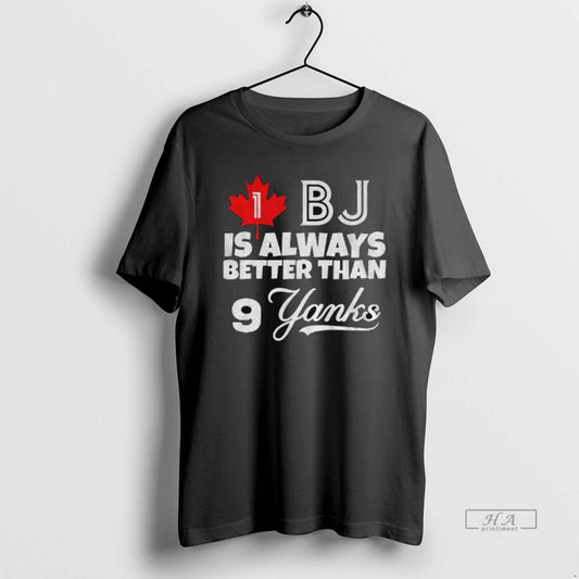 Trendy Toronto Blue Jays Is Always Better Than New York Yankees Mlb Baseball - clothing by TeeHivey.com