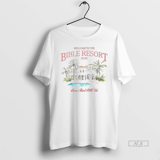 Trendy Welcome To The Bible Resort Club White - clothing by TeeHivey.com