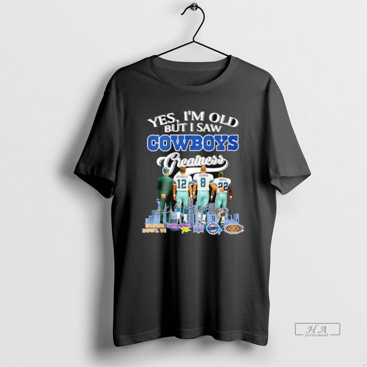 Trendy Yes Im Old But I Saw Dallas Cowboys Greatness Jimmy Johnson Troy Aikman Emmitt - clothing by TeeHivey.com