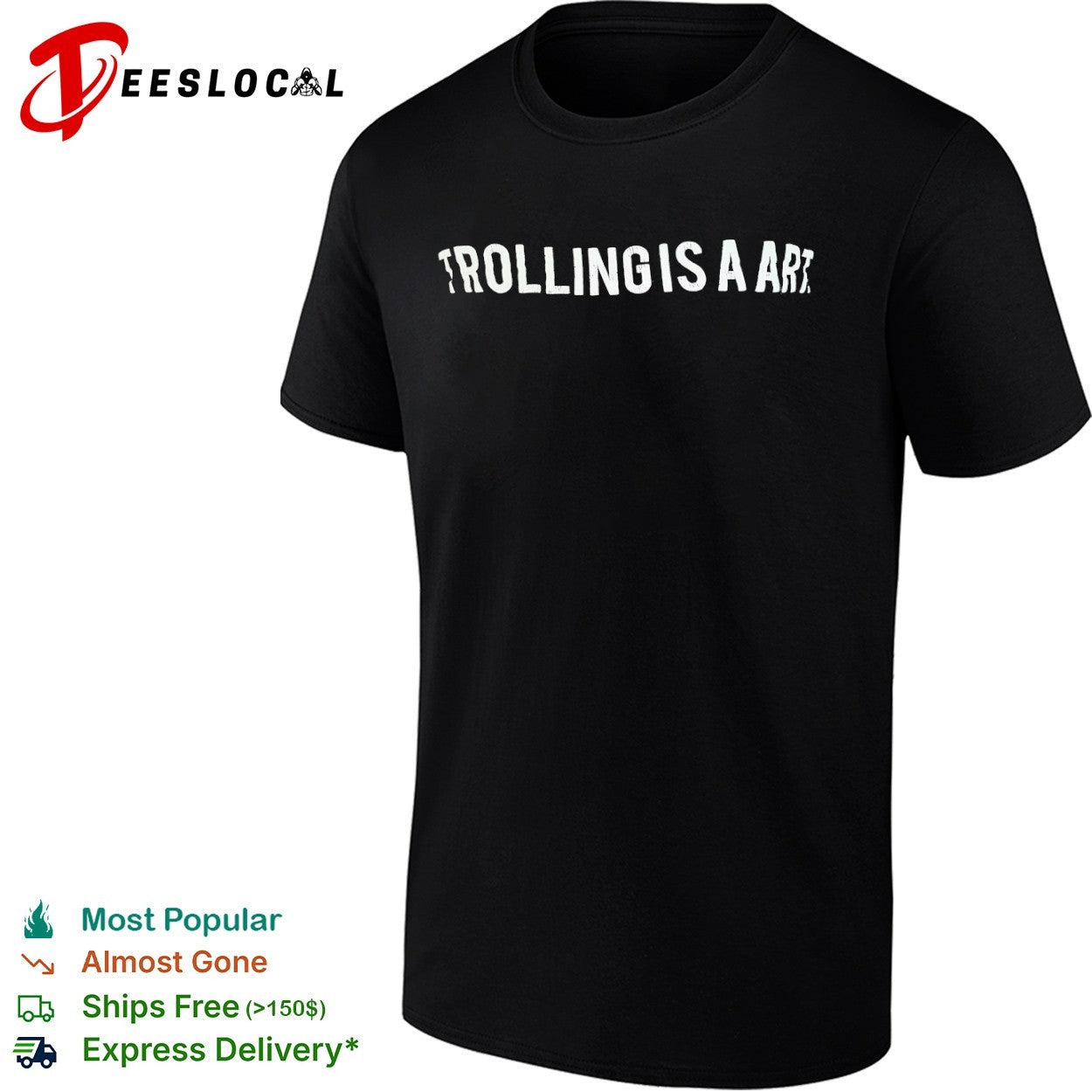 Trolling is a art shirt
