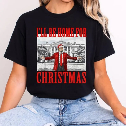 Trump Christmas Shirt, I Will Be Home for Christmas, Elections Shirt, Republican Shirt, Trump - clothing by TeeHivey.com