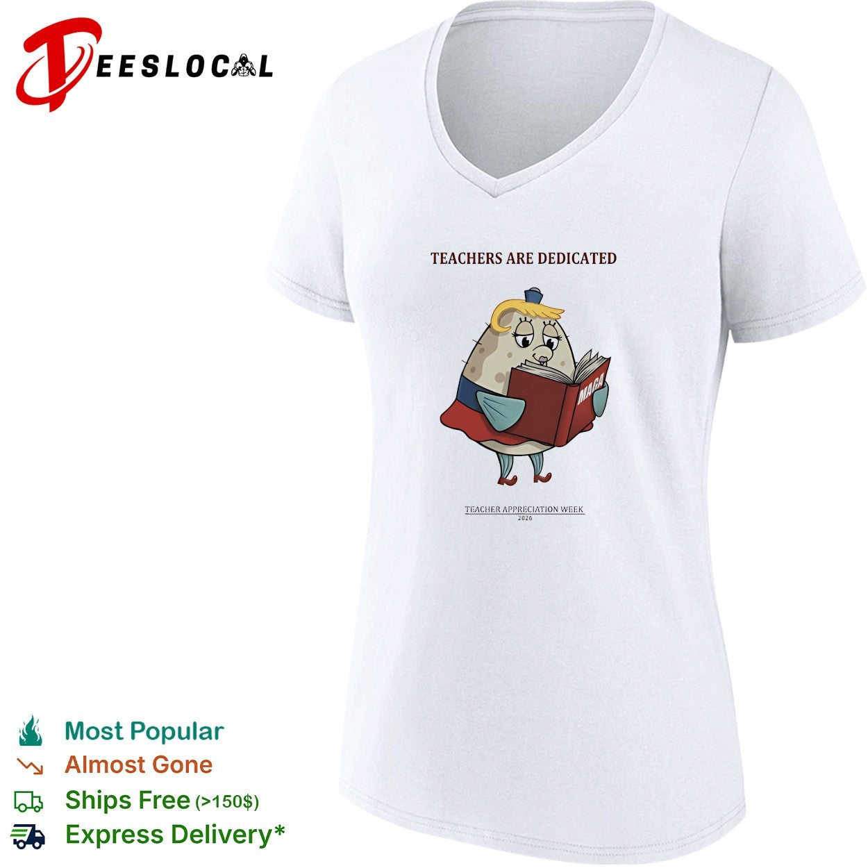 Trump Maga Teachers Are Dedicated 2026 Teacher Appreciation Week funny shirt