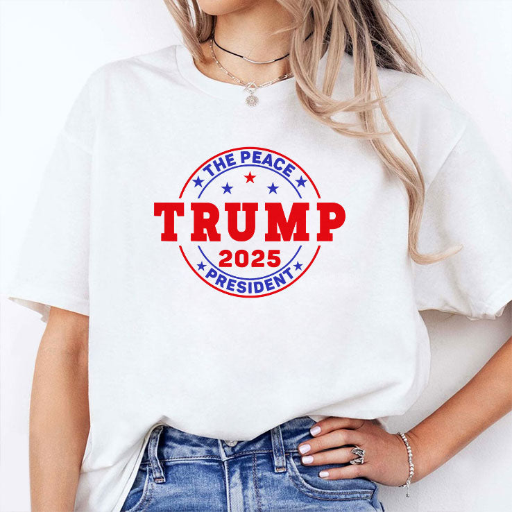 Trump The Peace President 2025 Shirt