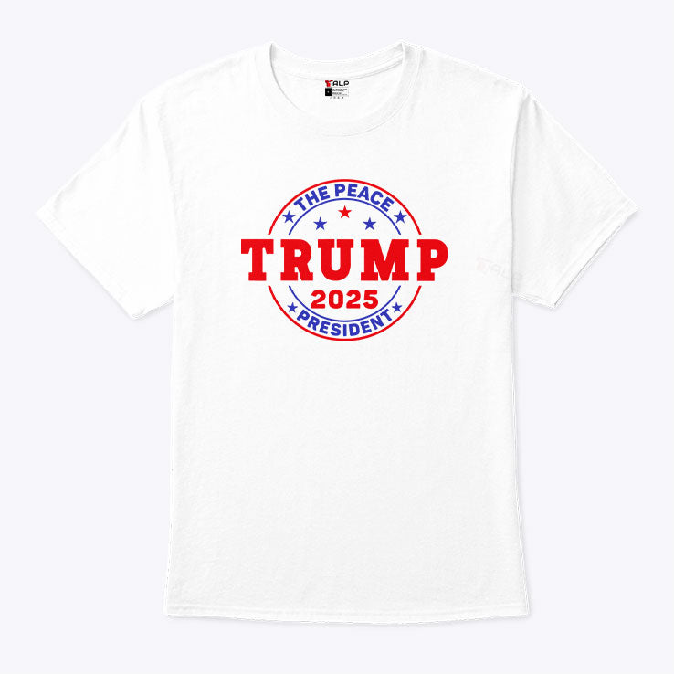 Trump The Peace President 2025 Shirt