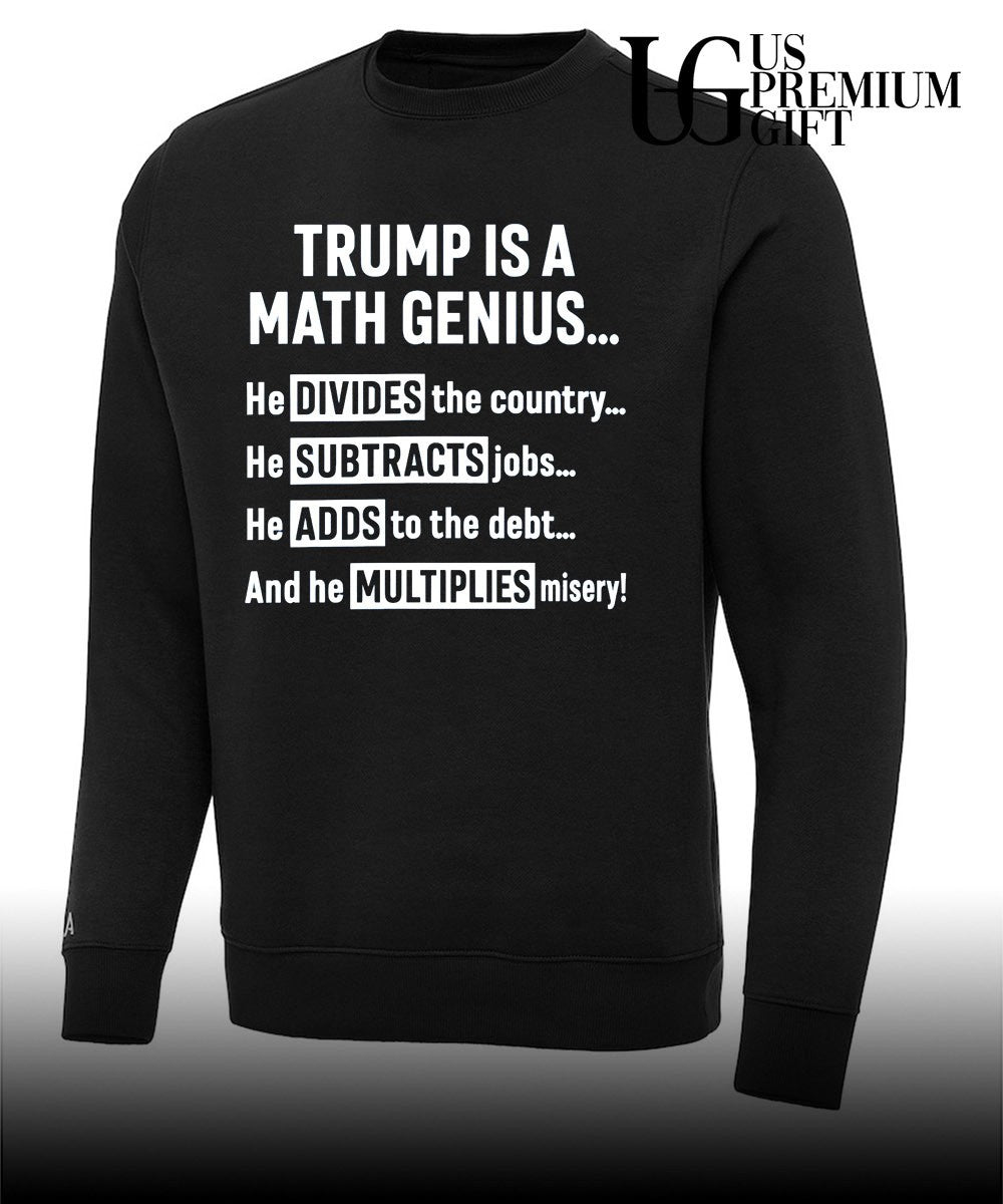 Trump is a Math Genius shirt
