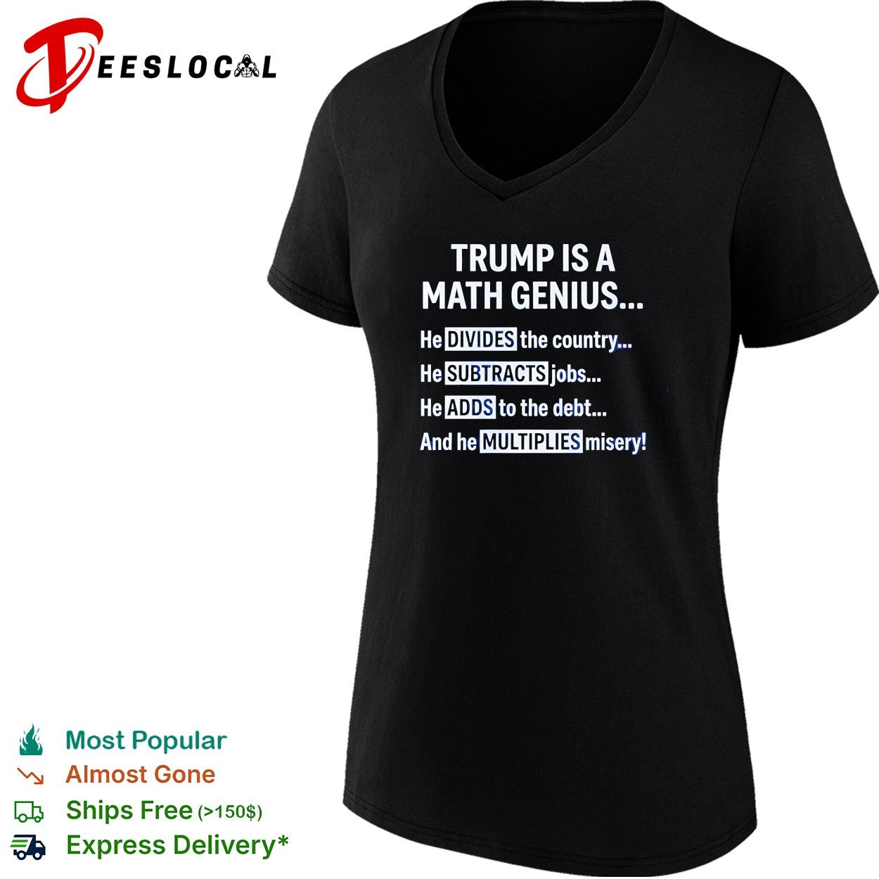 Trump is a math genius he divides the country shirt