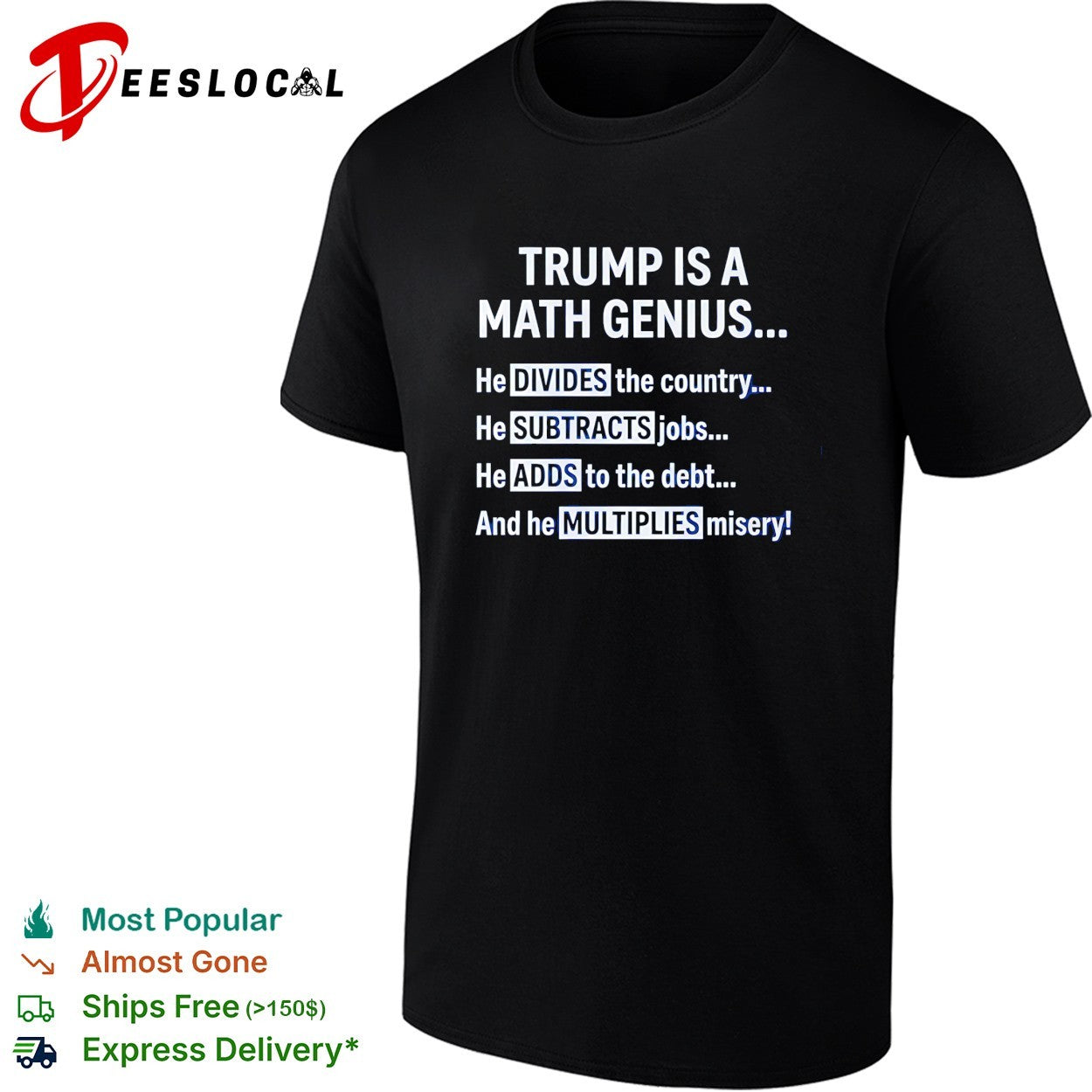 Trump is a math genius he divides the country shirt
