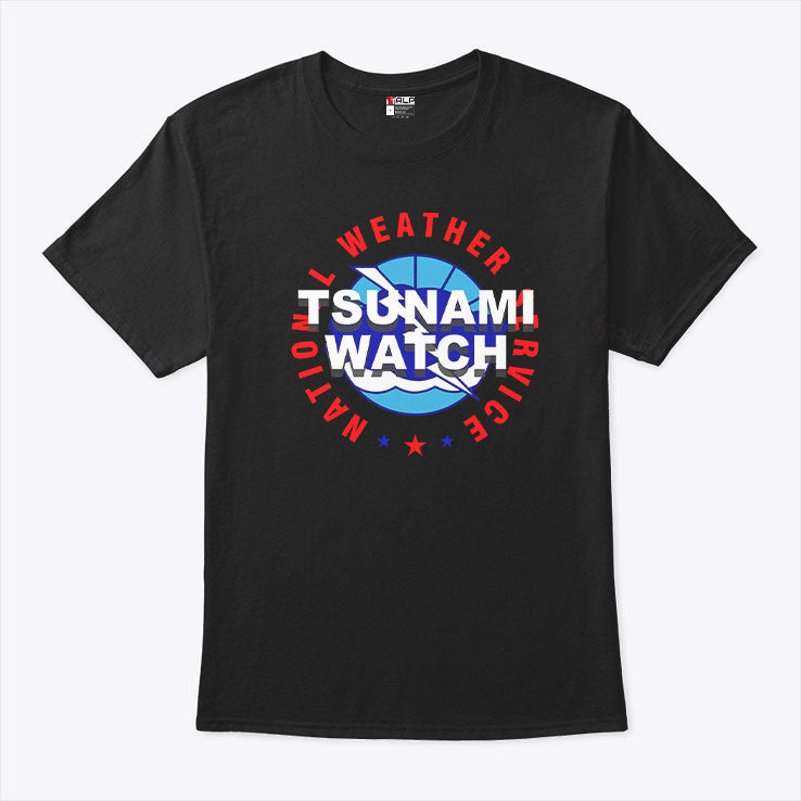 Tsunami Watch National Weather Service T Shirt