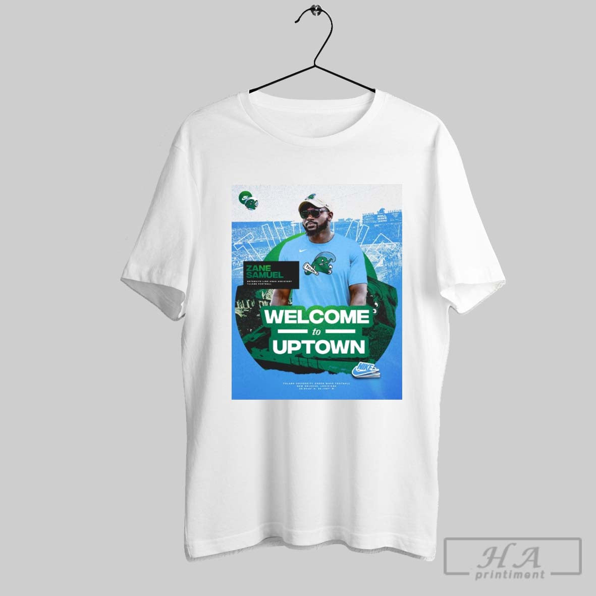 Tulane Green Wave Football Zane Samuel Defensive Line Grad Assistant Welcome To Uptown - clothing by TeeHivey.com