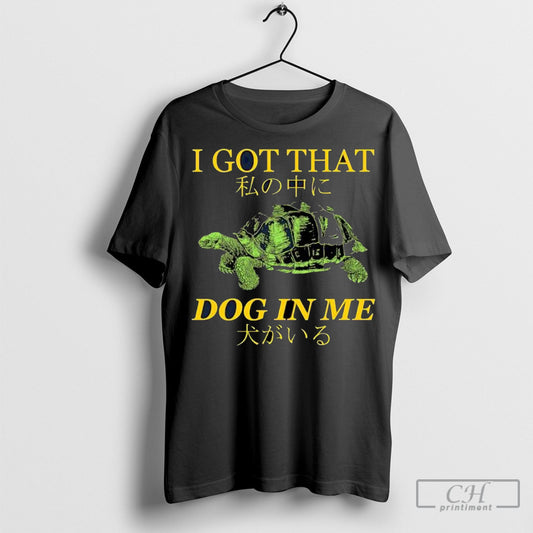 Tulen I Got That Dog In Me Shirts
