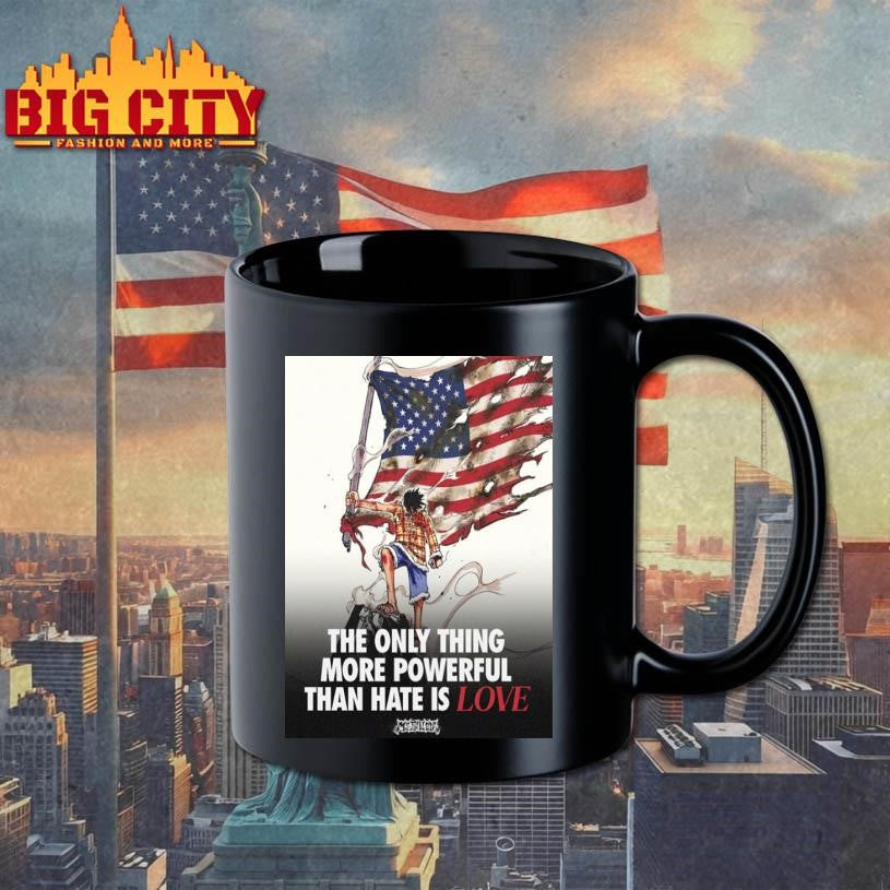 USA The Only Thing More Powerful Than Hate Is Love Poster Shirt