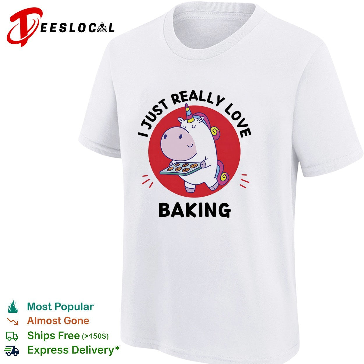 Unicorn holding baking tray I just really love baking shirt