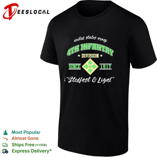 United States Army 4th Infantry Division since 1917 stedfast and loyal shirt