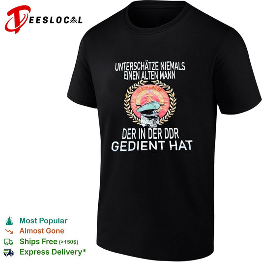 Unterschatze niemals einen alten DDR gedient hat shirt