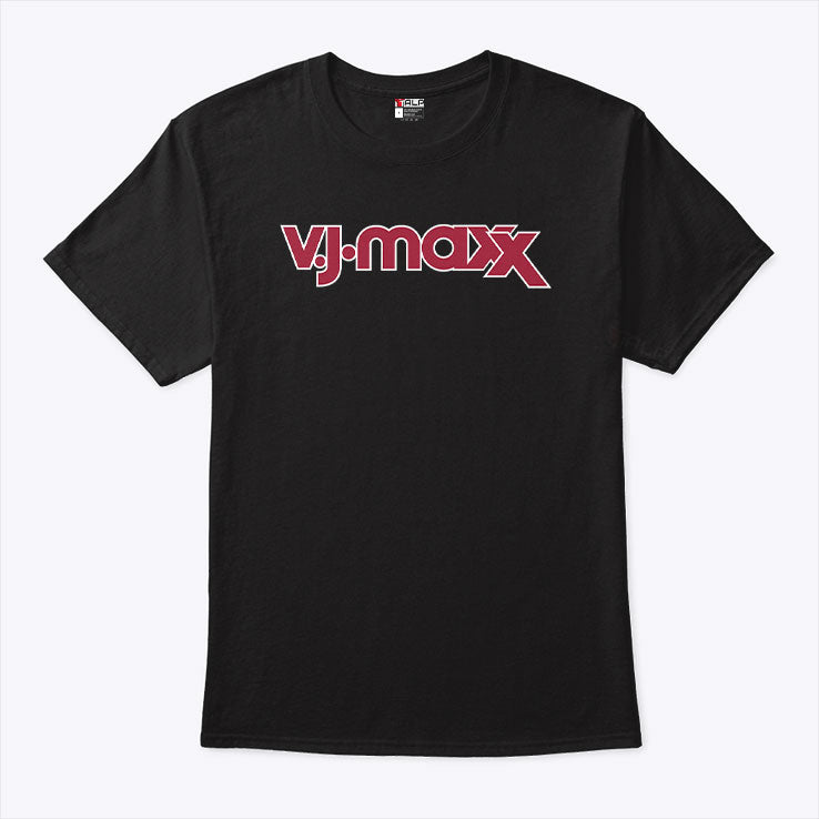 VJ Maxx T Shirt