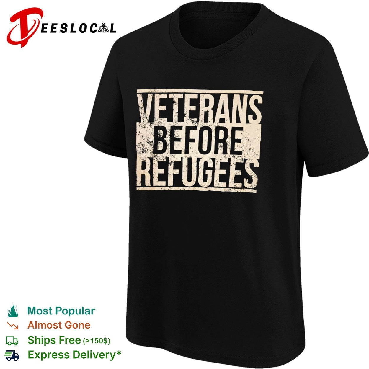 Veterans before refugees shirt