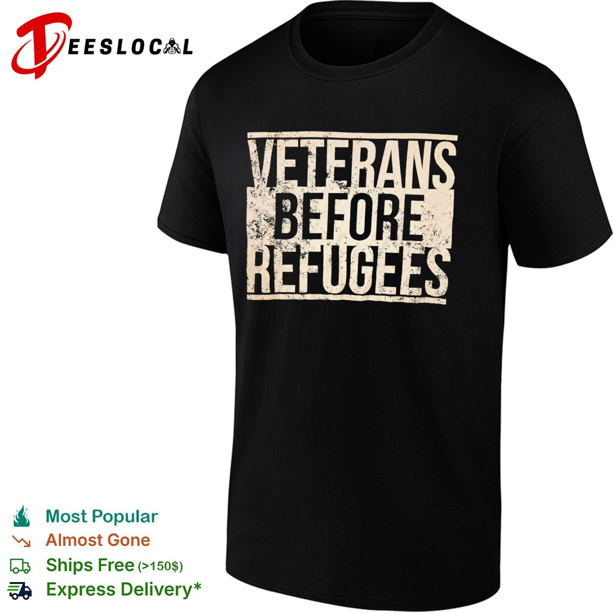 Veterans before refugees shirt
