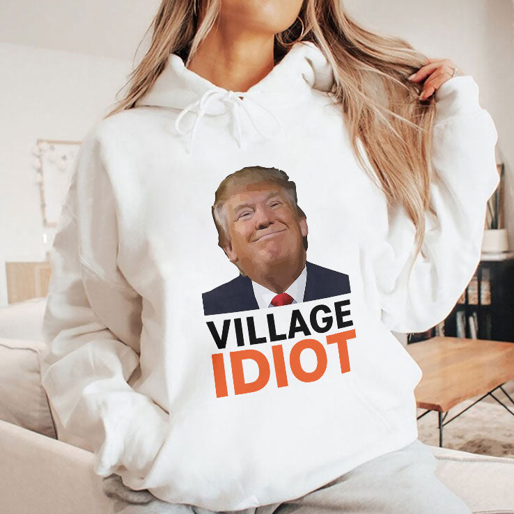Village Idiot Trump T Shirt