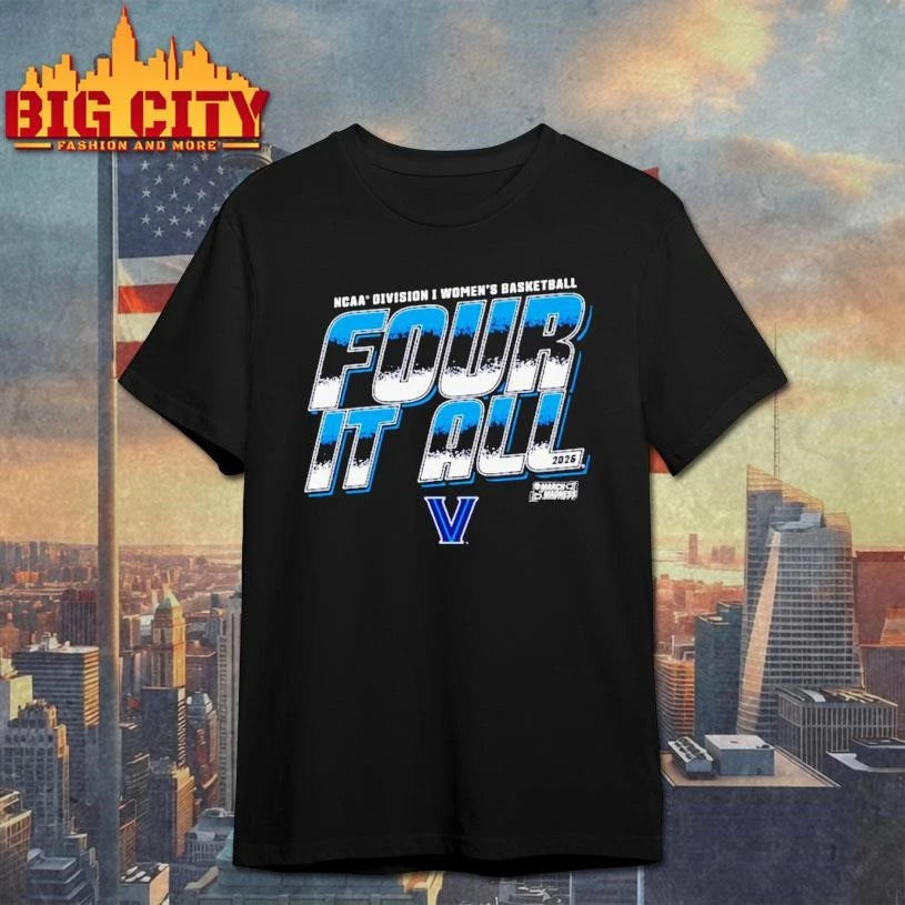 Villanova Wildcats 2026 Ncaa Division I Womens Basketball Four It All March Madness Shirt