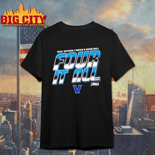 Villanova Wildcats 2026 Ncaa Division I Womens Basketball Four It All March Madness Shirt