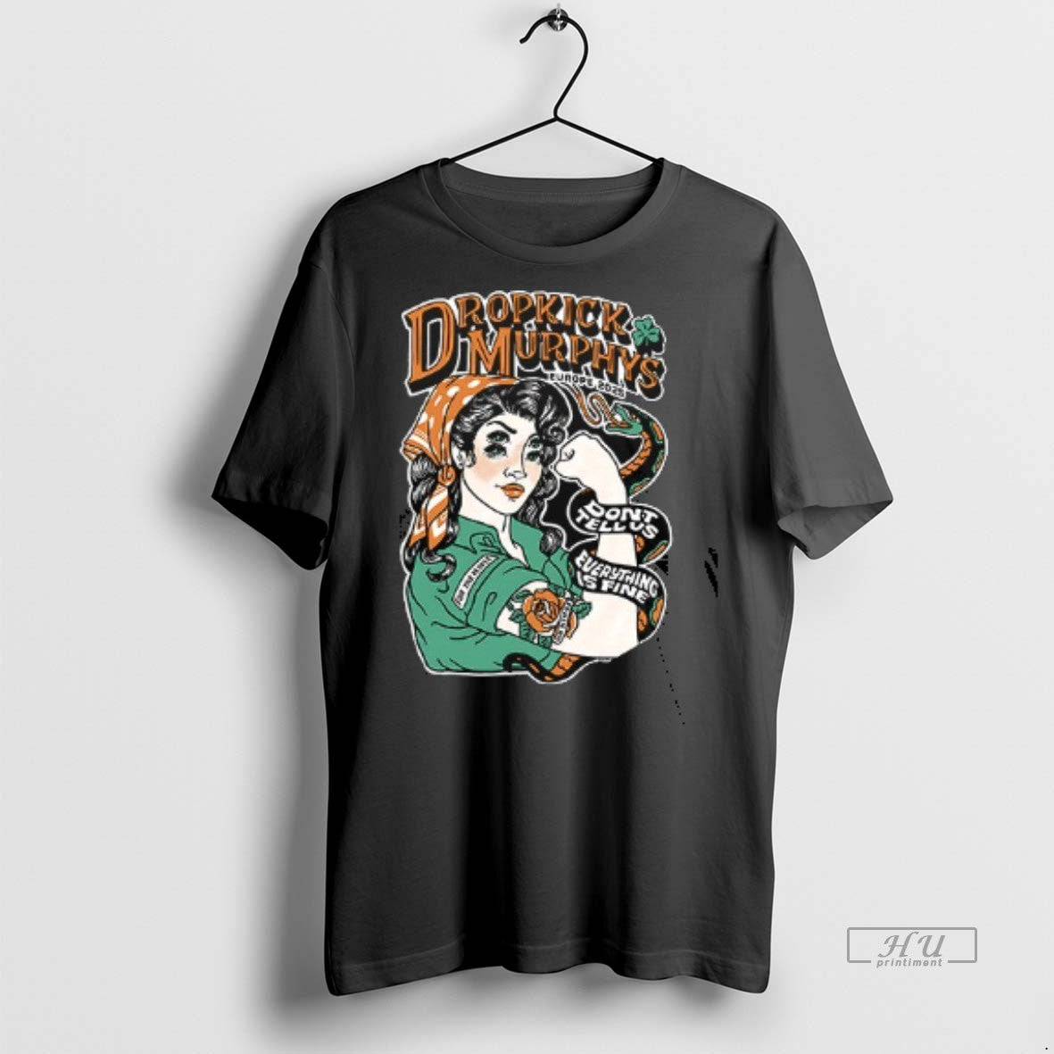 Viral Dropkick Murphys Europe Fall 2025 Dont Tell Us Everything Is Fine Cities Strong Women - clothing by TeeHivey.com