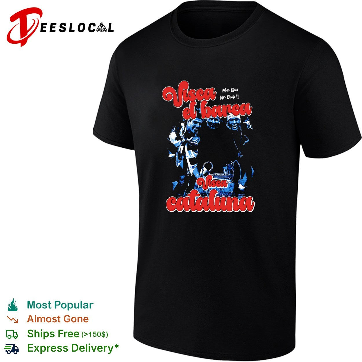 Visca el barca visca Cataluna mes que un club shirt