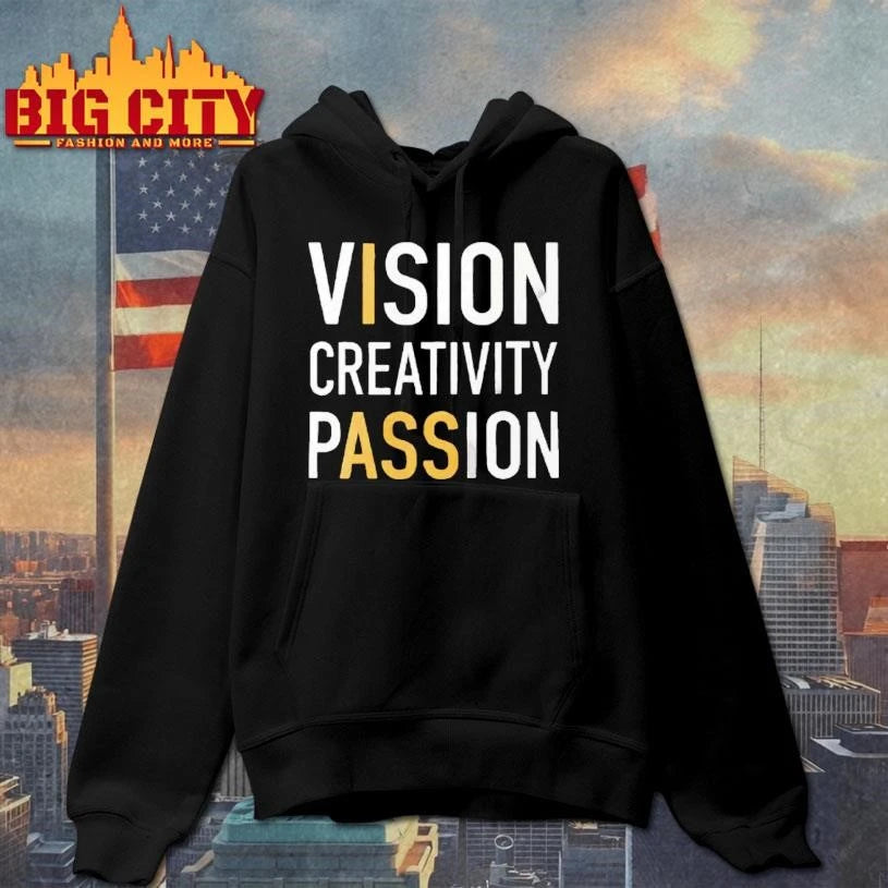 Vision Creativity Passion I Ass Shirt
