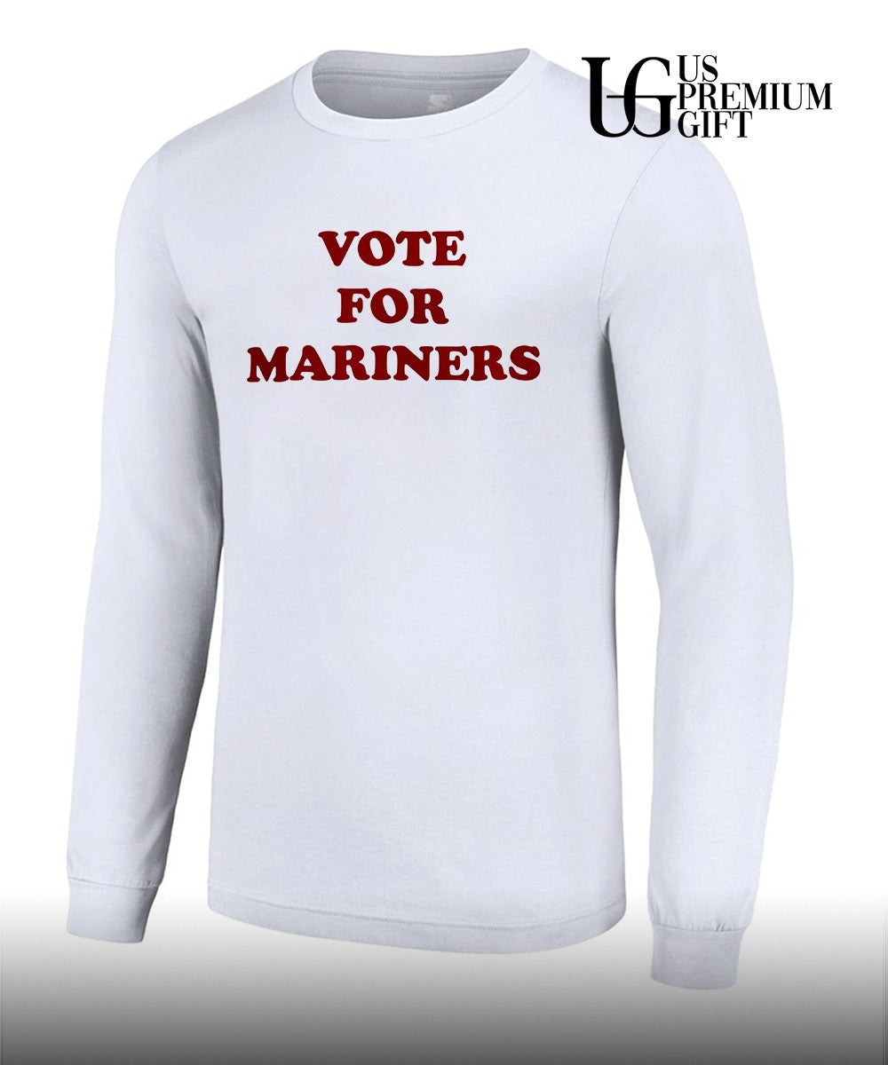 Vote For Mariners shirt