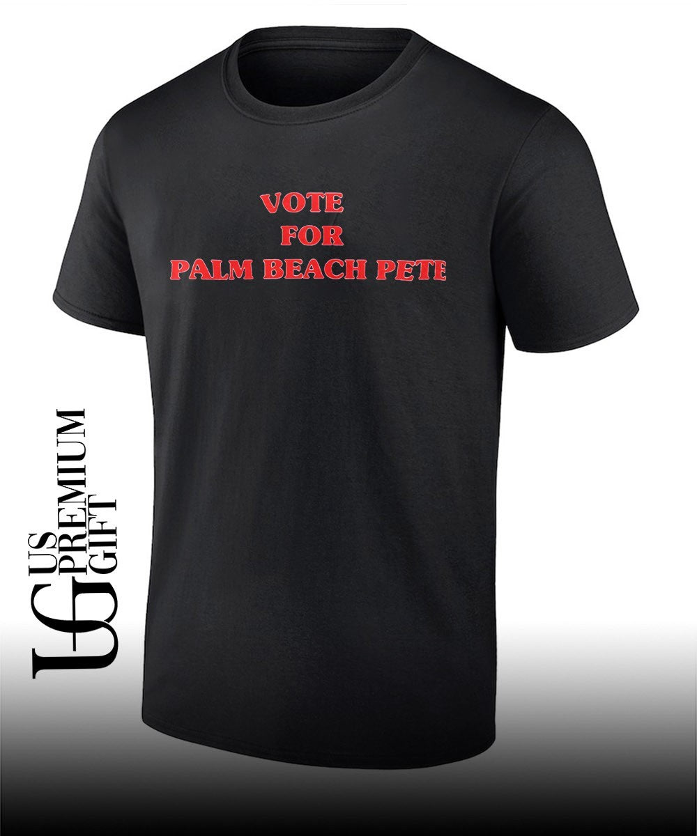Vote For Palm Beach Pete shirt