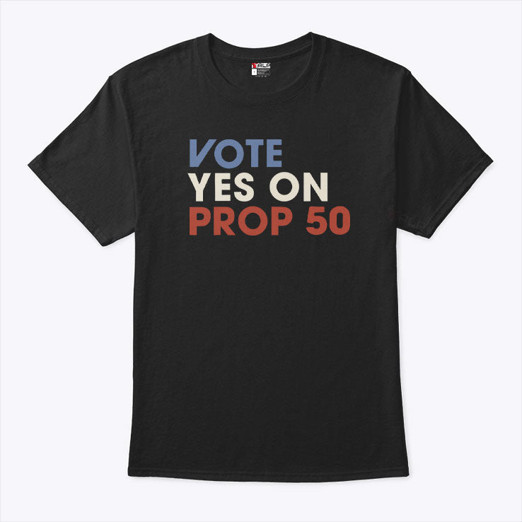Vote YES On Prop T Shirt