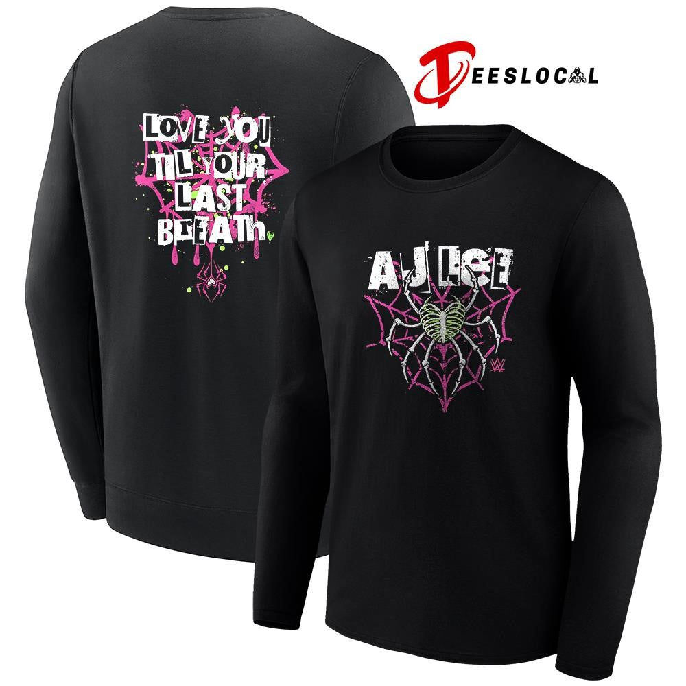WWE AJ Lee love you til your last breath graphic shirt