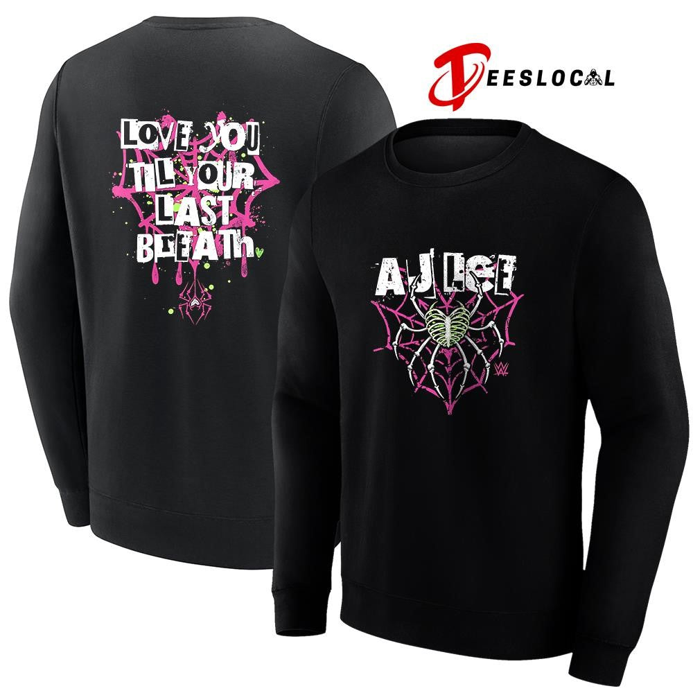 WWE AJ Lee love you til your last breath graphic shirt