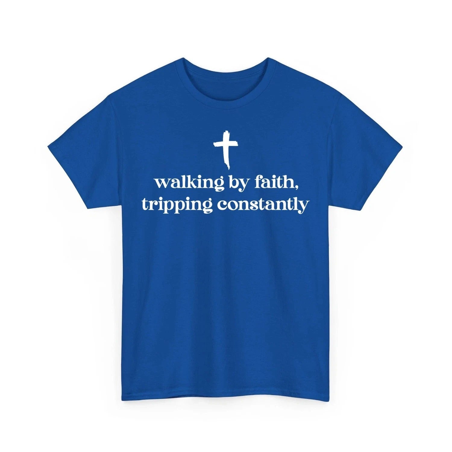 Walking By Faith Tripping Constantly Cross Christian Bible Unisex T-Shirt