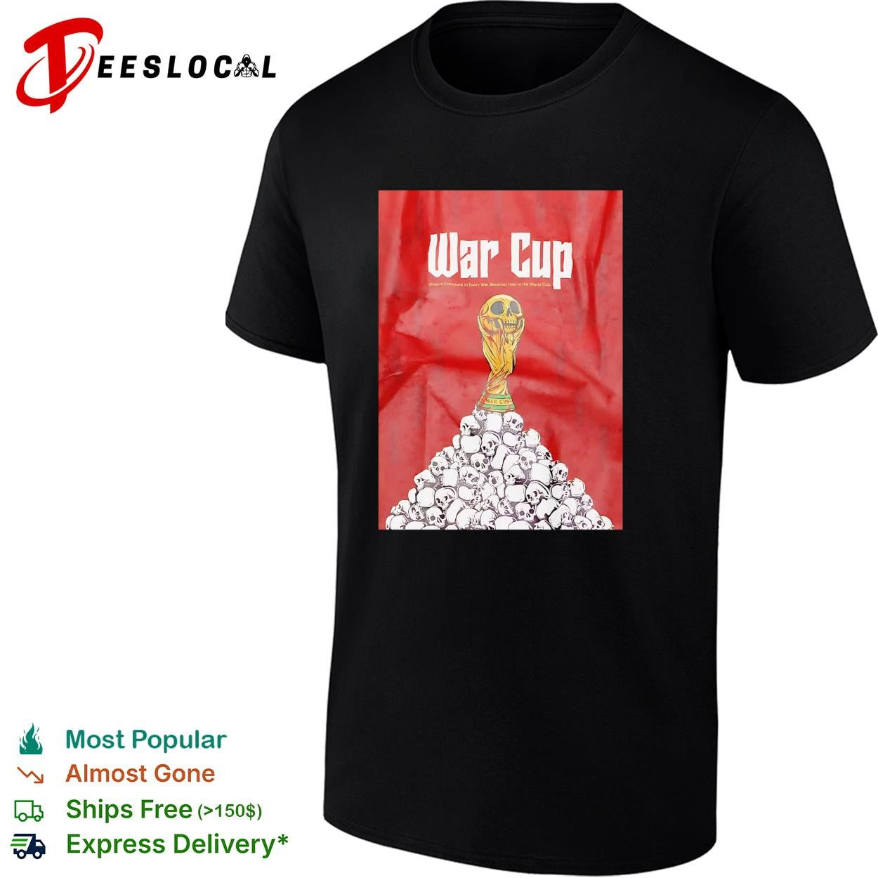 War Cup FIFA World Cup trophy skulls political protest dark art shirt