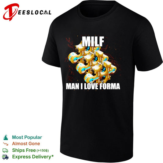 Warframe MILF Man I Love Forma shirt