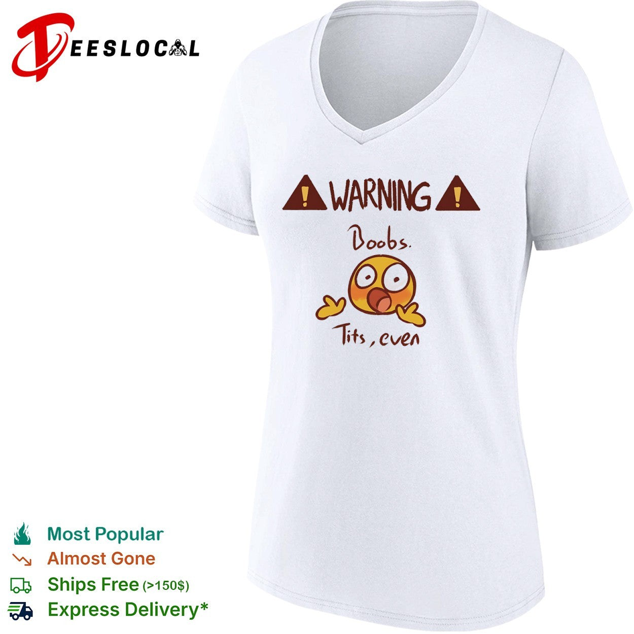 Warning Boobs Tits even Shocked shirt