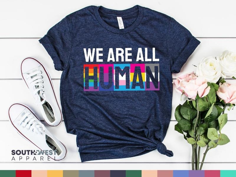 We Are All Human T Shirt Hoodie Sweater Gay Lesbian Bisexual Transgender Pansexual Tee LGBTQ Flag Shirt Pride Month Outfit Rainbow Flag Anti-racism Tee