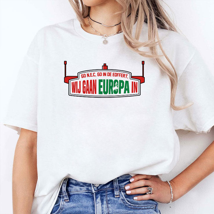 We Are Going To Europe NEC Nijmegen Shirt