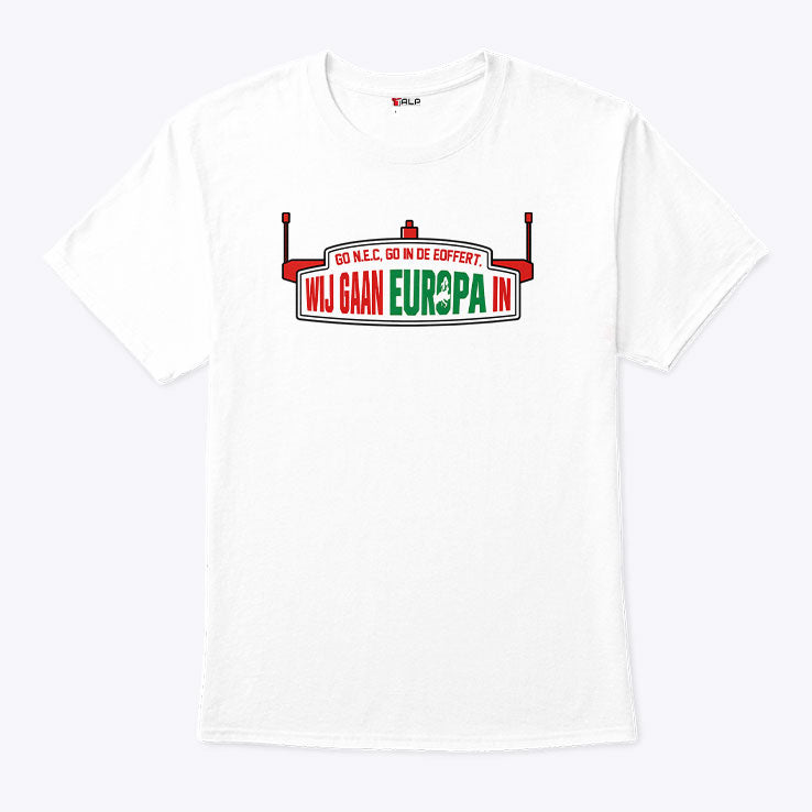 We Are Going To Europe NEC Nijmegen Shirt