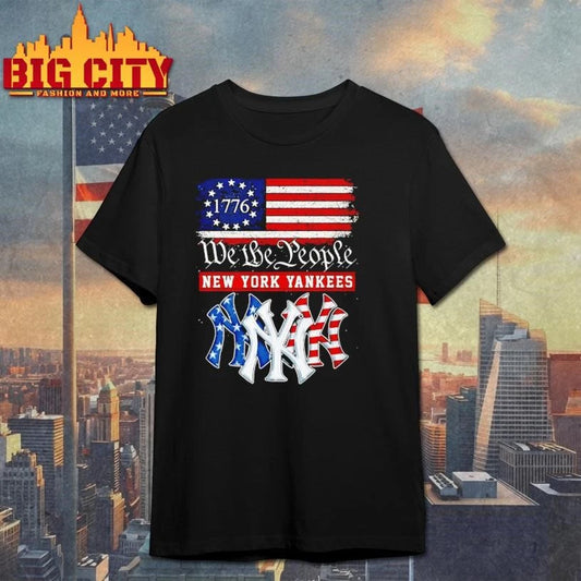 We The People New YOrk Yankees Since 1776 Shirt