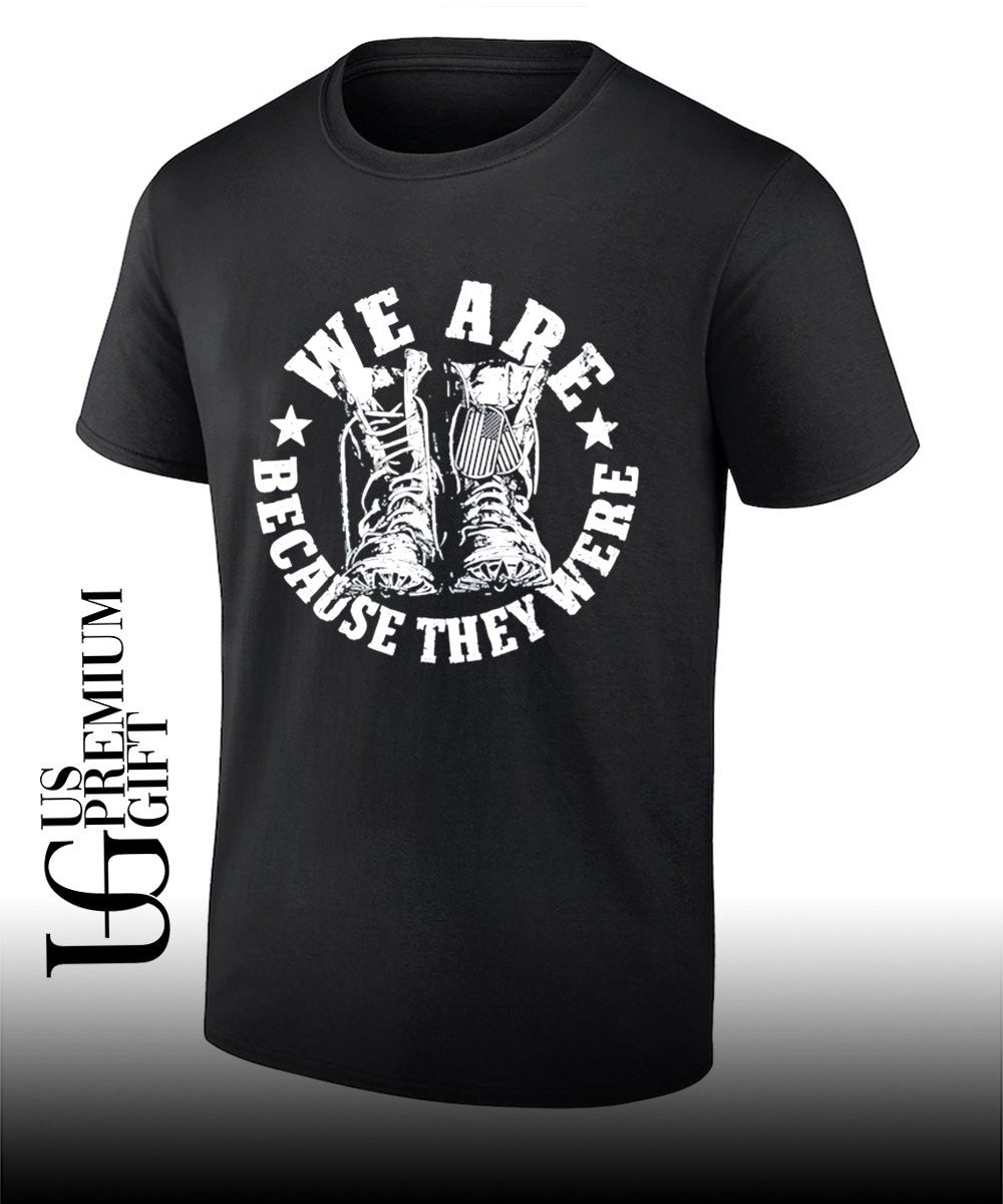 We are because they were boots shirt