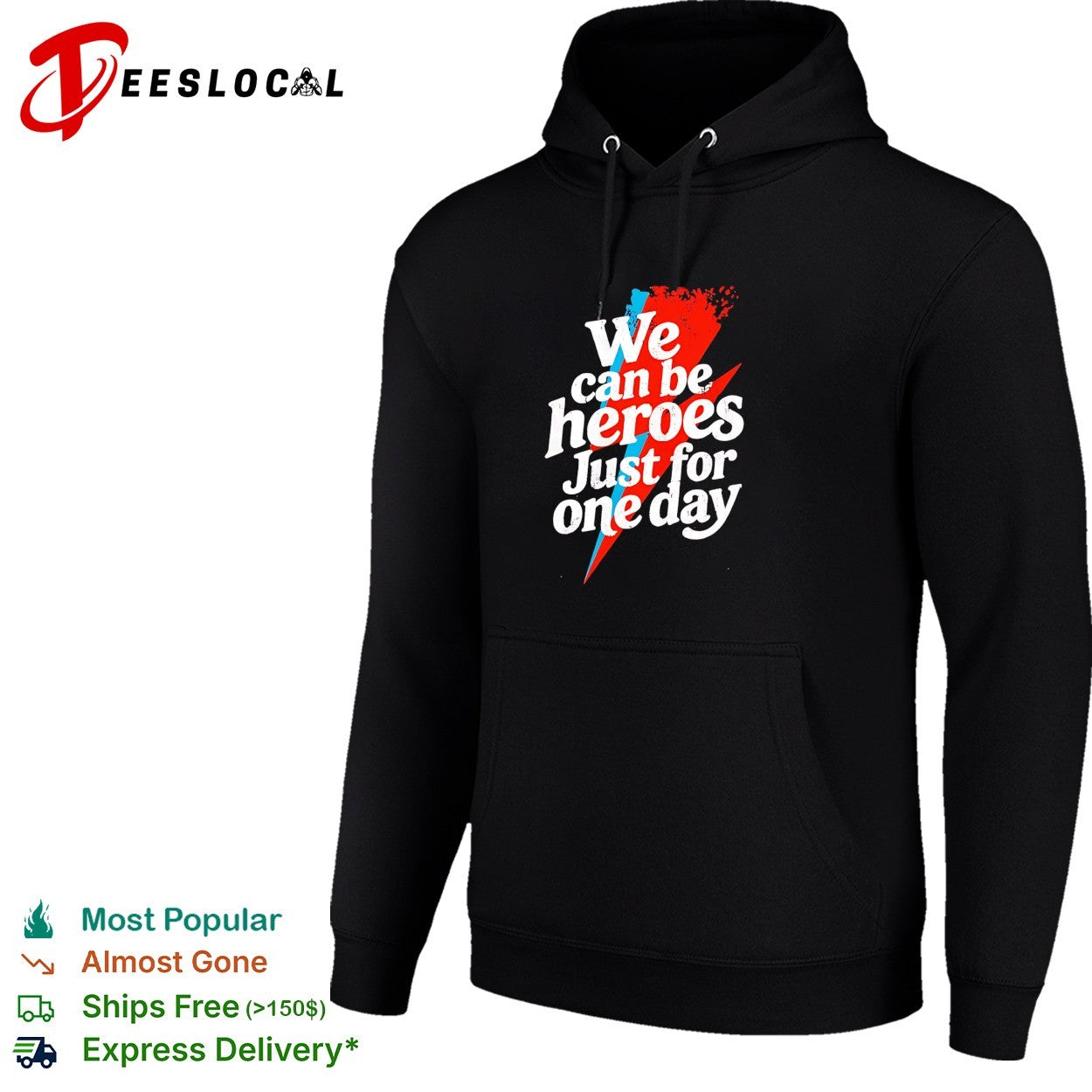 We can be heroes just for one day lightning bolt shirt